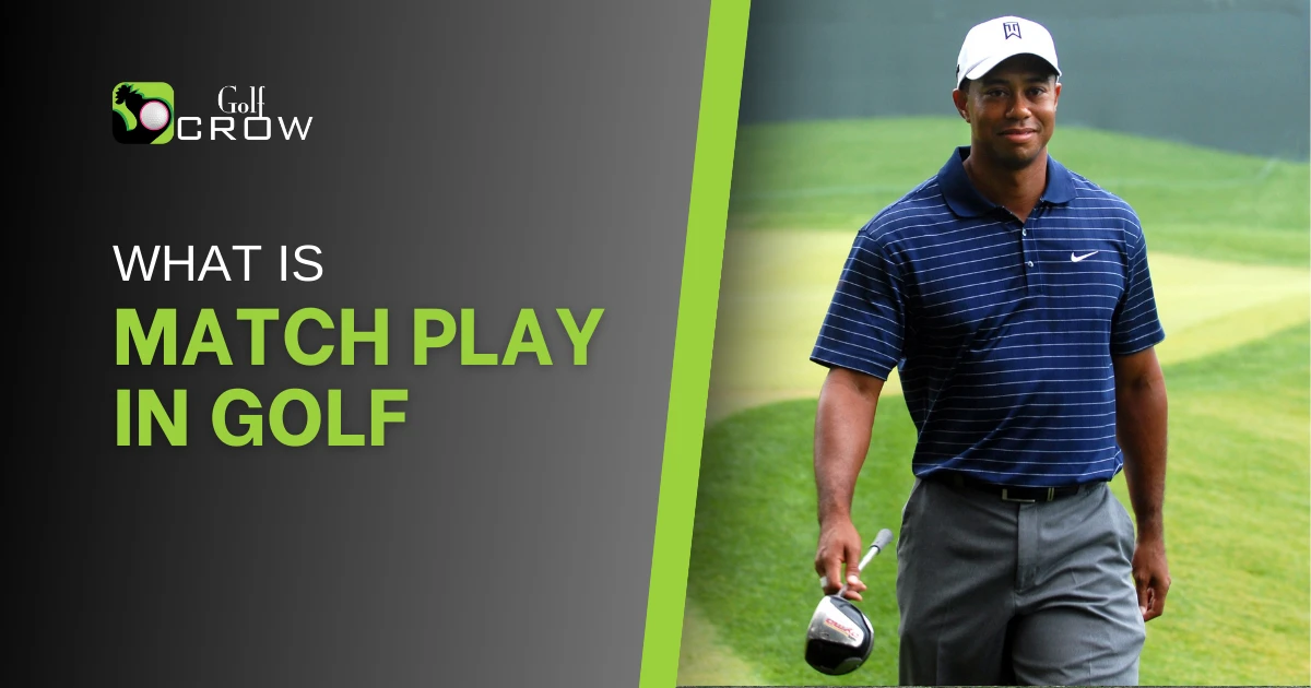 What is Match Play in Golf