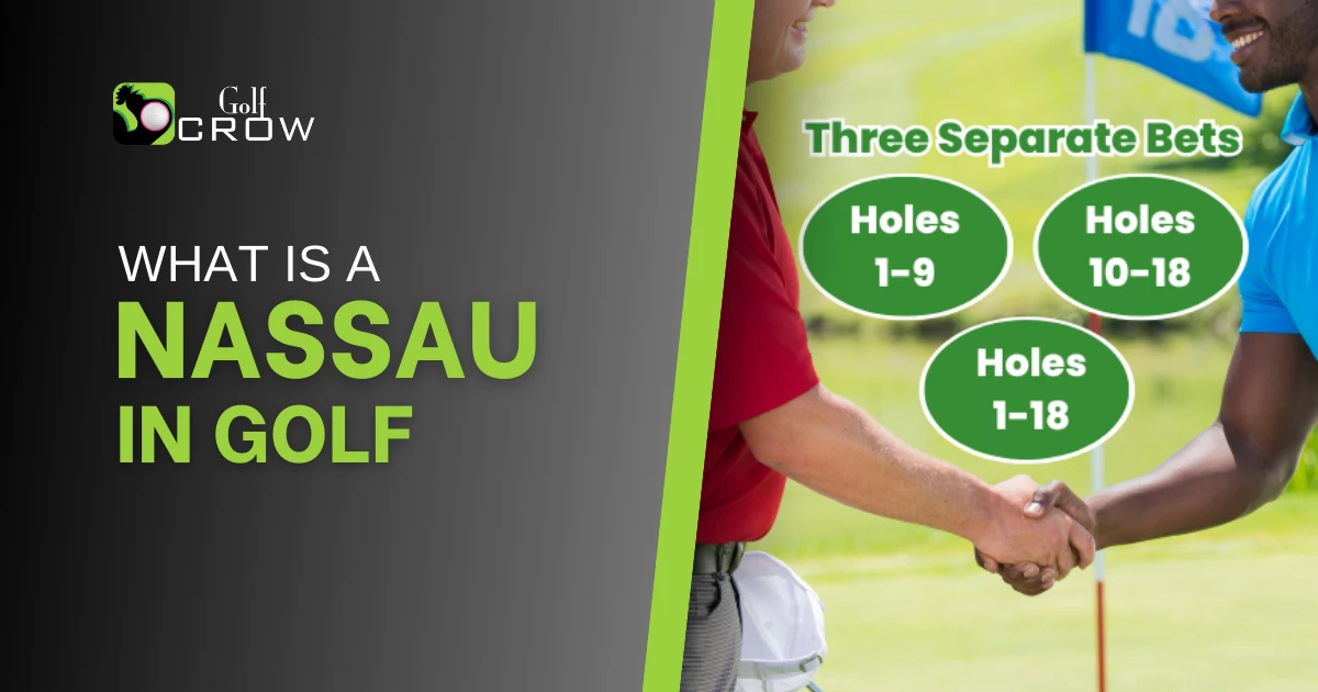 Whats is a Nassau in Golf